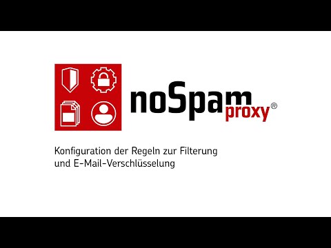 NoSpamProxy - Konfiguration der Regeln zur Filterung und E-Mail-Verschlüsselung