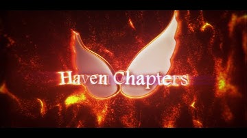 Intro | Haven Chapters | By ShakkFX
