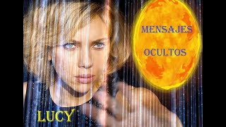 LUCY, MENSAJES OCULTOS