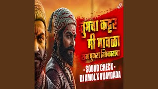 Tumcha Kattar Mi Mavala Raj Mujara Swikaravasoundcheck  Dj Amol X Vijaydada