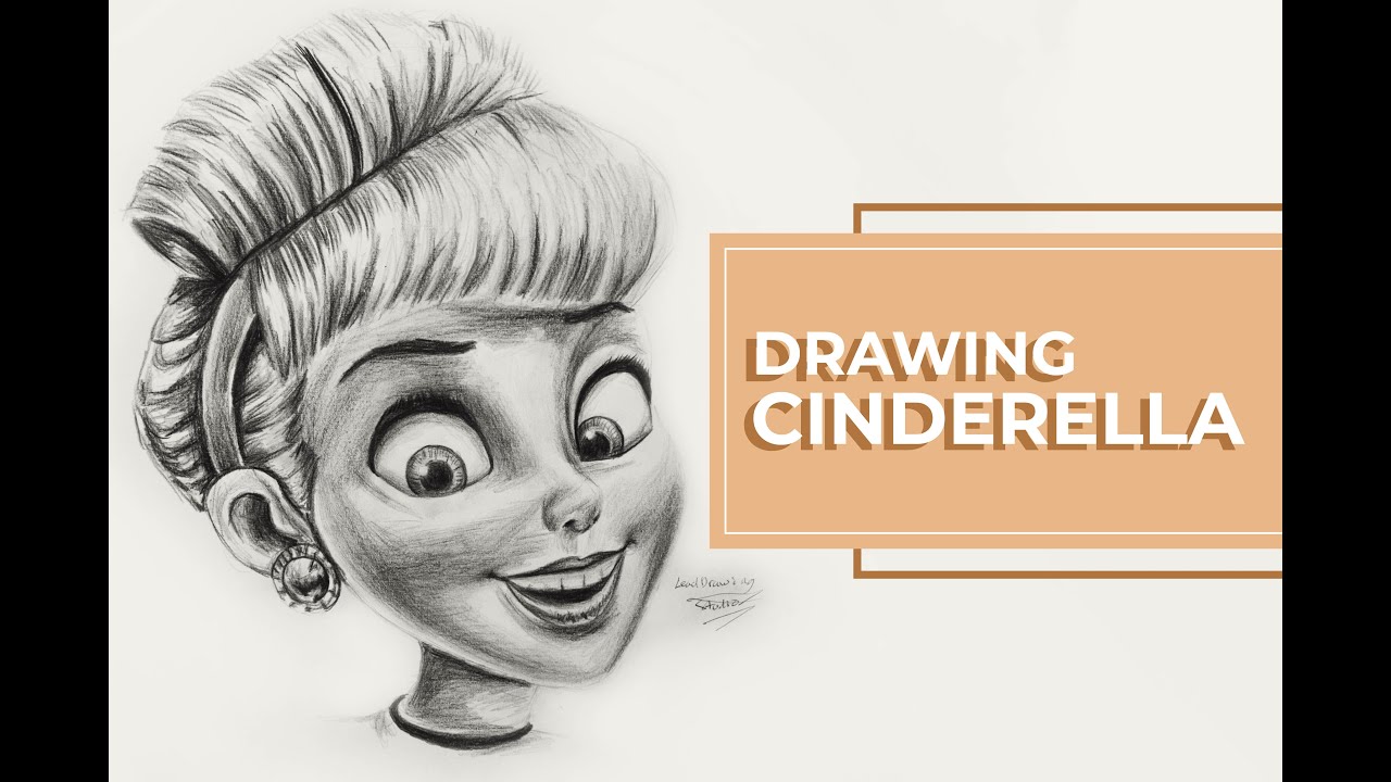 Drawing Cinderella | LeadDrawing Studio