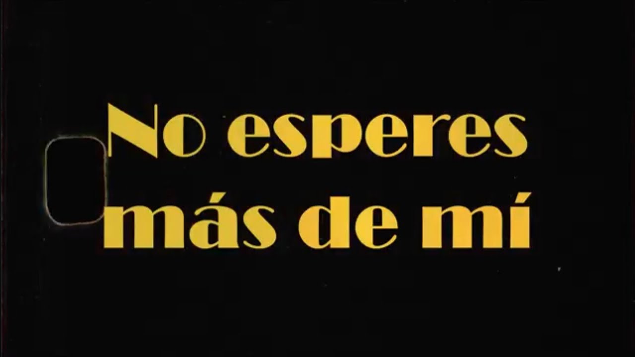 MIILAN (MALATINTA) - NO ESPERES MÁS DE MÍ