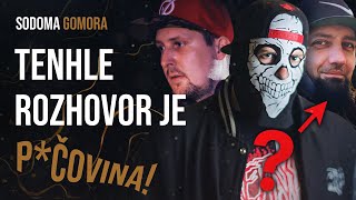 TENHLE ROZHOVOR JE P*ČOVINA! | Sodoma Gomora | DRUNK ZONE #4