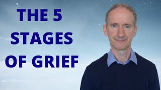 The 5 Stages of Grief Explained - Understanding Grief and Loss