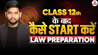 How to Become a Lawyer in India After 12th | Law Entrance Exams & Complete Preparation Guide 2027