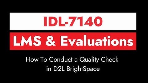 How To Conduct Quality Check in D2L BrightSpace