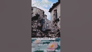 Surah Zalzalah | سورة الزلزلة | The Earthquake In Turkey