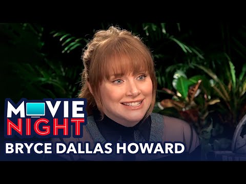 Bryce Dallas Howard from Jurassic World: Fallen Kingdom | MOVIE NIGHT
