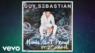 Guy Sebastian - Mama Ain'T Proud (Audio) Ft. 2 Chainz