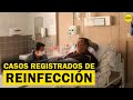 ¿Cuántos casos de reinfección por COVID-19 se han reportado en el Perú?