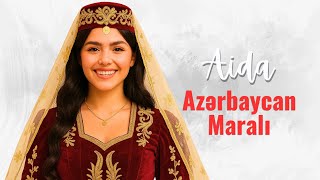 Aida - Azərbaycan Maralı (Remaster)
