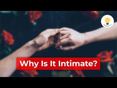 Holding Hands - Why Is It Intimate?