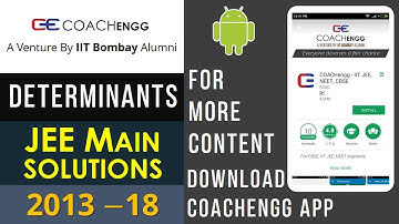 JEE Main Problems | DETERMINANTS | 2013 to 2018 | Chapterwise Solutions By Nitesh Choudhary