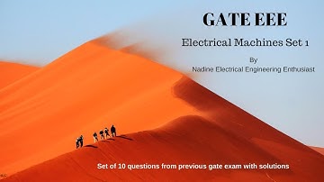 GATE solved questions  Electrical Machines set 1