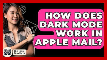 How Does Dark Mode Work In Apple Mail? - TheEmailToolbox.com