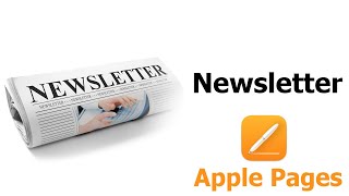 How to use a Newsletter in Apple Pages
