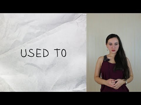 Used to - ინგლისურში