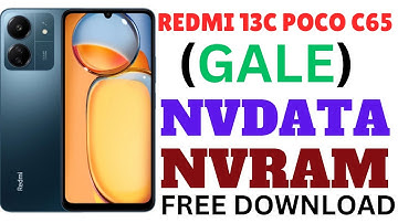 REDMI 13C POCO C65(GALE)NVDATA NVRAM FILE FREE DOWNLOAD