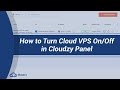 How to Turn Cloud VPS On/Off in Cloudzy