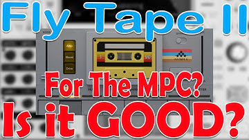NEW MPC STANDALONE PLUGIN ALERT!! Fly Tape II Cassette Emulation for LoFi Flavor. Is it any good?