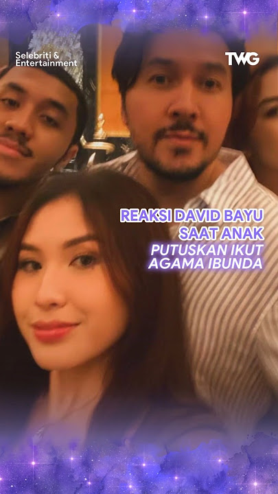 DAVID BAYU'S REACTION WHEN HIS CHILD DECIDES TO FOLLOW HIS MOTHER'S RELIGION #davidbayu #artistne...