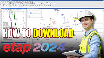 How To Install ETAP 2024 Fast and Easy