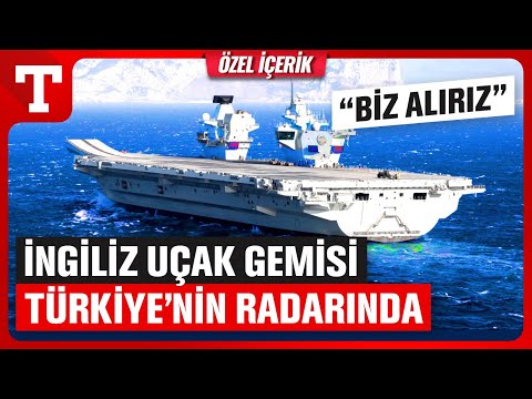 İngiliz Uçak Gemisi İçin Türkiye İddiası! 'Sakın Satmayın' - Türkiye Gazetesi
