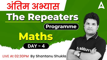 Class-4 | The Repeaters Programme | Banking Exams Math by Shantanu Shukla