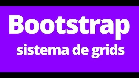 Como criar site com Bootstrap - Grids - Vídeo 3