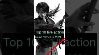 Top 10 Live Action anime movies in 2024 #shorts #ytshorts