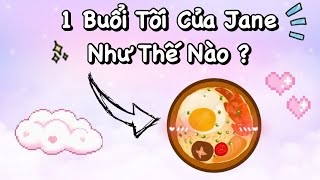 Jane Nè 1 Buổi Tối Của Jane Ntn?