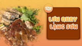 Mách bạn cách làm món lợn quay Lạng Sơn ngon như ngoài hàng | VTC Now