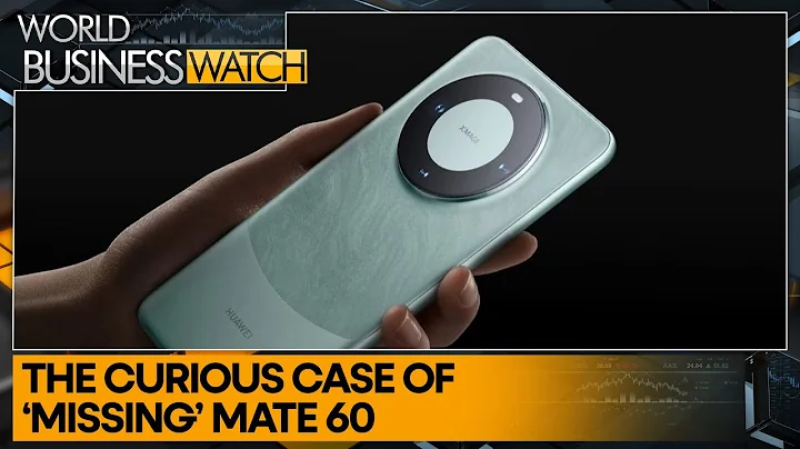 Huawei's unveiling of new products & missing mate 60 smartphone | World Business Watch | WION - DayDayNews