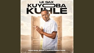 Kuyoba Kuhle (feat. Manu Bass, SindiM & Samukelisiwe Thuse) [Original version]