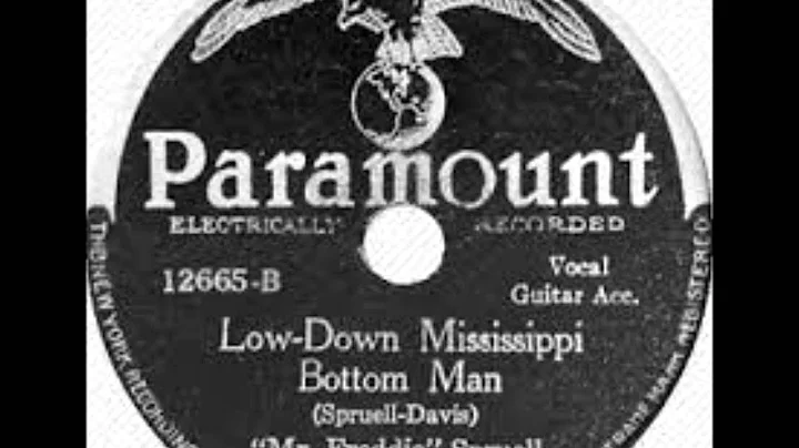 "Mr. Freddie" Spruell-Low Down Mississippi Bottom ...