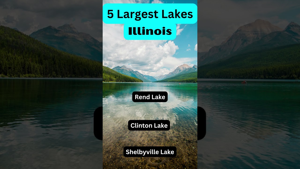 Top 5 Largest Lakes in Illinois