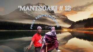 Download lagu Mantsoaki 12 Phulabobete Masholu... mp3