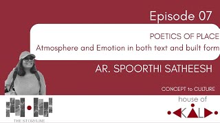 Poetics of Place: Atmosphere and Emotion in both text and built form
