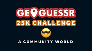 GeoGuessr PERFECT Score Challenge | A Community World Map