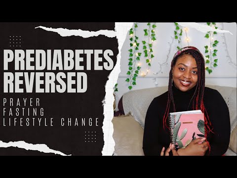 MY TESTIMONY: PREDIABETES REVERSED AFTER 50 DAYS OF FASTING - POWER OF PRAYER, FASTING AND LIFESTYLE