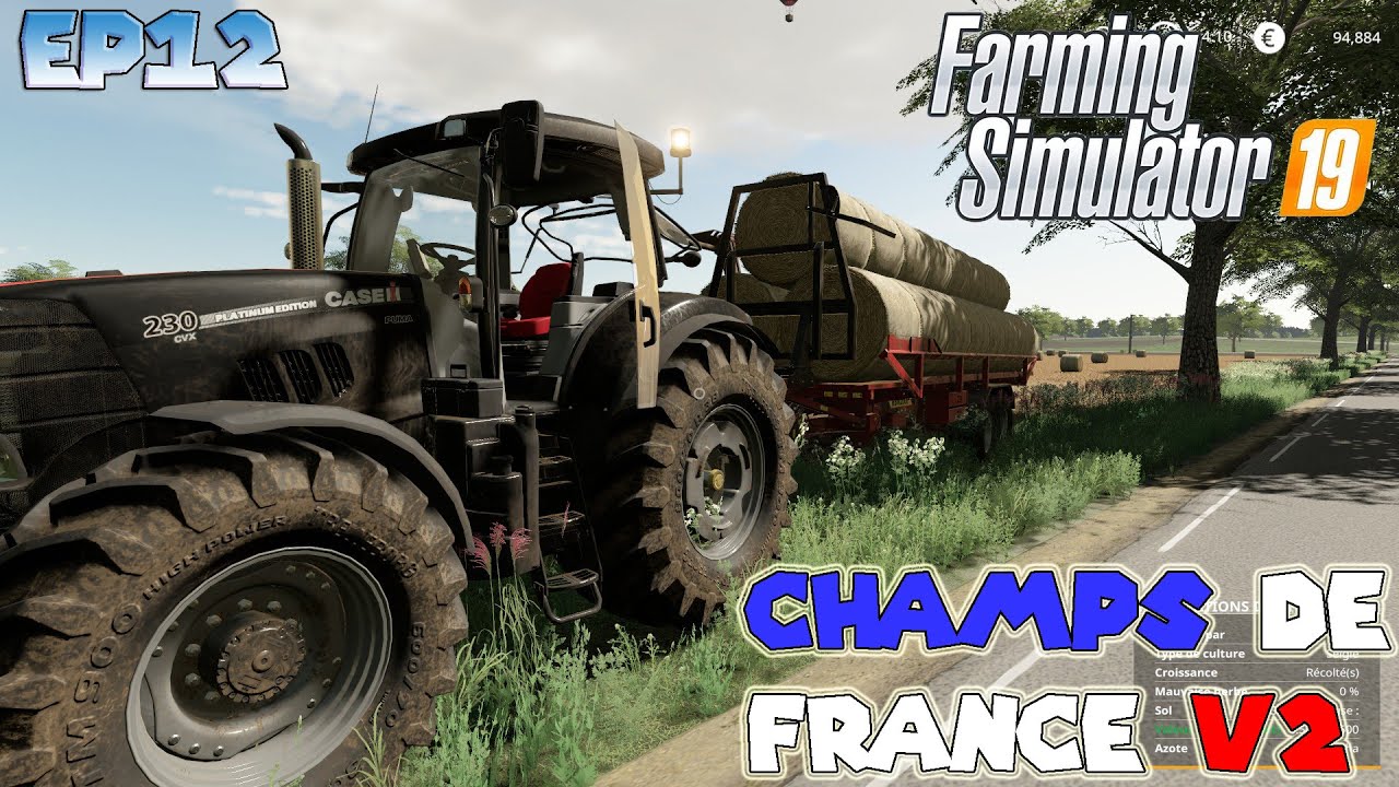 Farming Simulator 19 / On Ramasse les Bottes de Paille / Champs de France  V2 / EP12 - YouTube