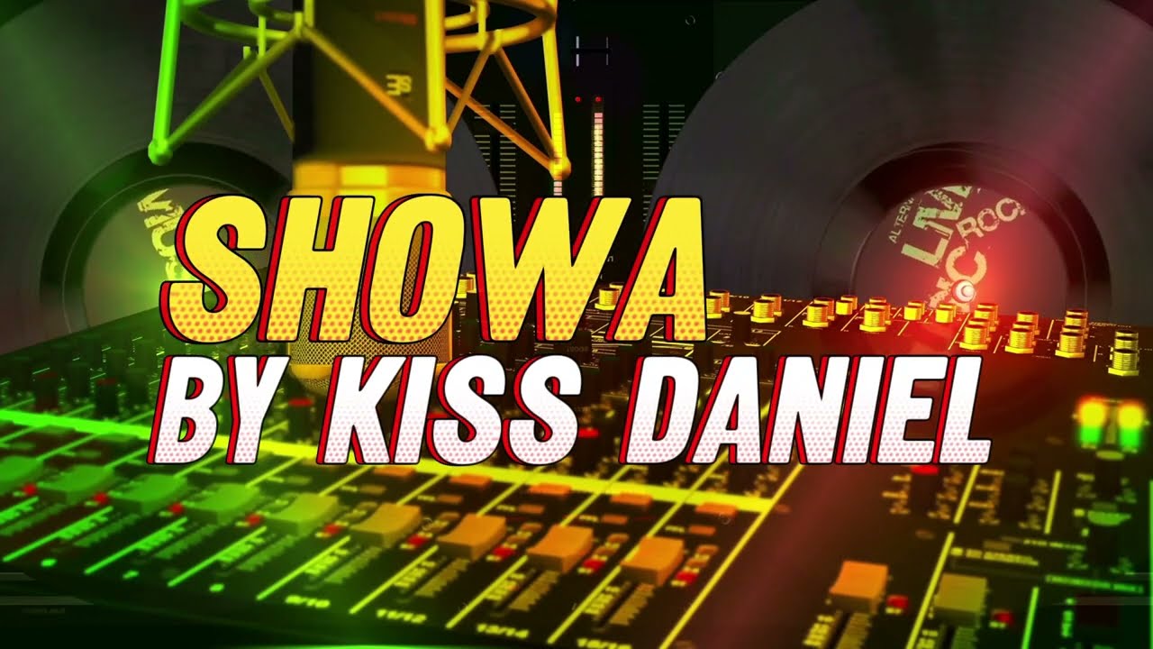 Kizz Daniel - Showa