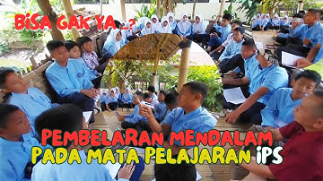 PRAKTIK PEMBELAJARAN MENDALAM PADA MATA PELAJARAN IPS KELAS 7 DEEP LEARNING