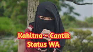 Status WA keren || Cantik Kahitna Cover Eclat