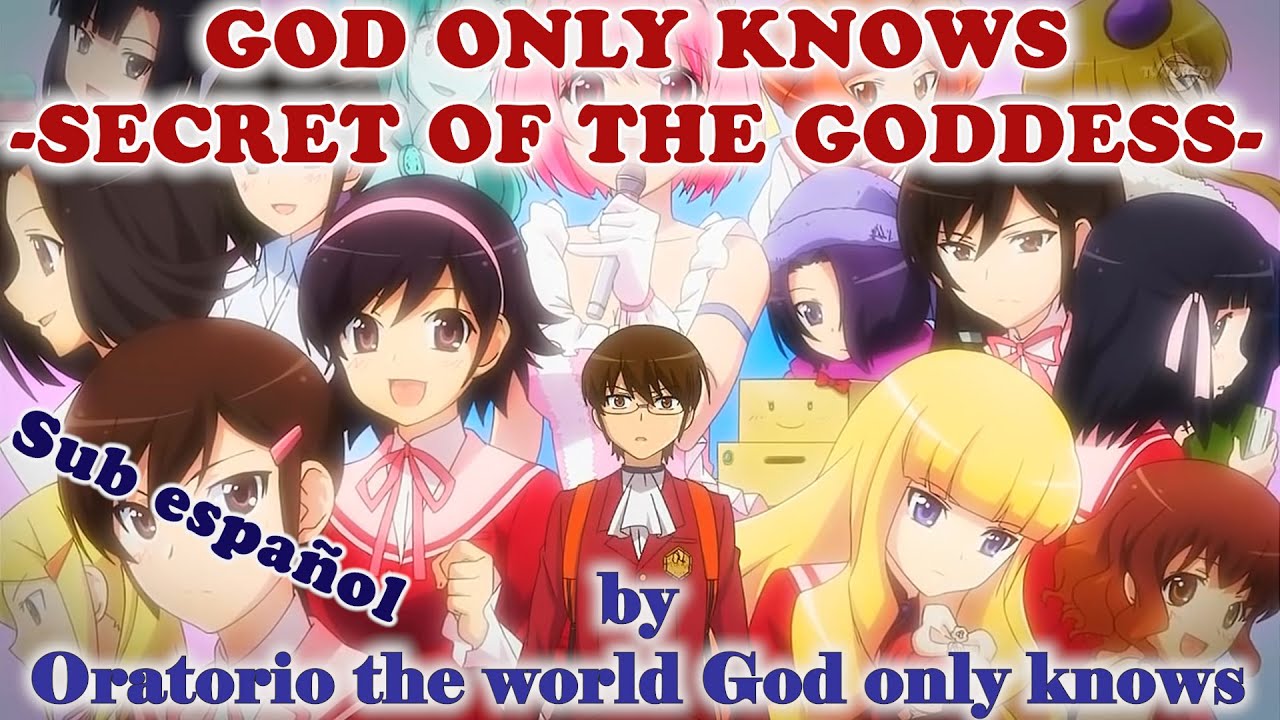 Kami Nomi Zo Shiru Sekai 3 Full Opening Lyrics Sub Espanol God Only Knows Secret Of The Goddess Youtube