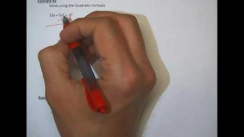 Algebra 1, Lesson 9.5 - The Quadratic Formula