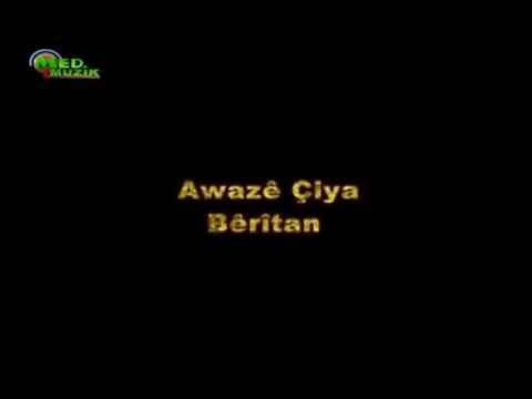 Koma Awaze Çiya BERİTAN 2014 ** MED MUZÎK **