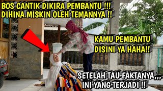 BOS CANTIK DIKIRA PEMBANTU !! DIHINA MISKIN OLEH TEMANNYA!! TAPI LIHAT INI YANG TERJADI,,,