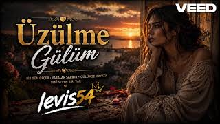 Üzülme Gülüm