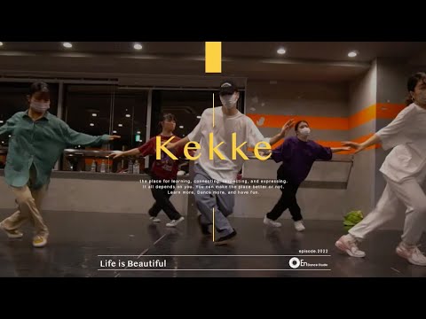 Kekke "Life is Beautiful / 平井 大"@En Dance Studio SHIBUYA SCRAMBLE